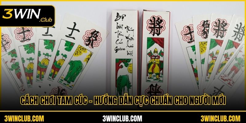 Cách chơi tam cúc