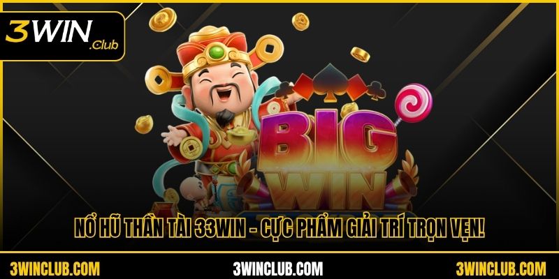 Nổ hũ thần tài